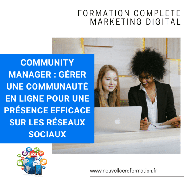 Community Manager : Gérer une communauté en ligne pour une présence efficace sur les réseaux sociaux