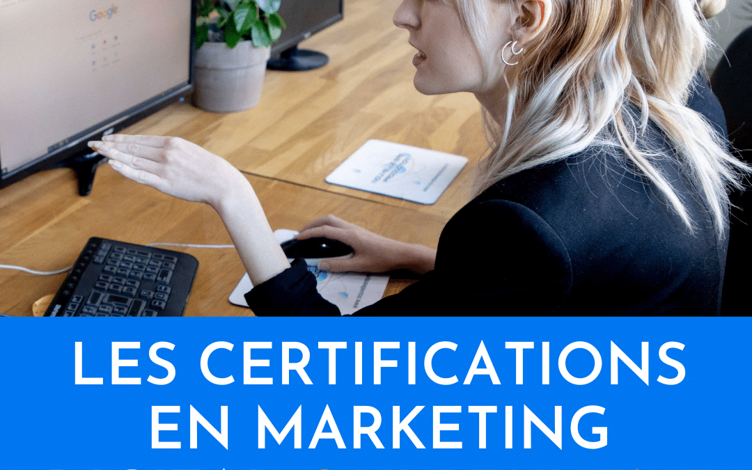 Les certifications en marketing digital qui peuvent améliorer votre CV