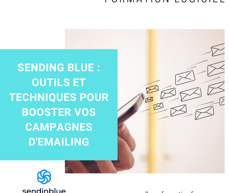 Sending Blue : outils et techniques pour booster vos campagnes d’emailing